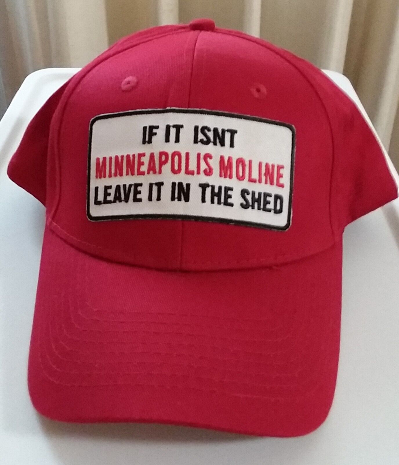 If It Isnt Minneapolis Moline Leave It In The Shed Baseball Cap Red Adjustable